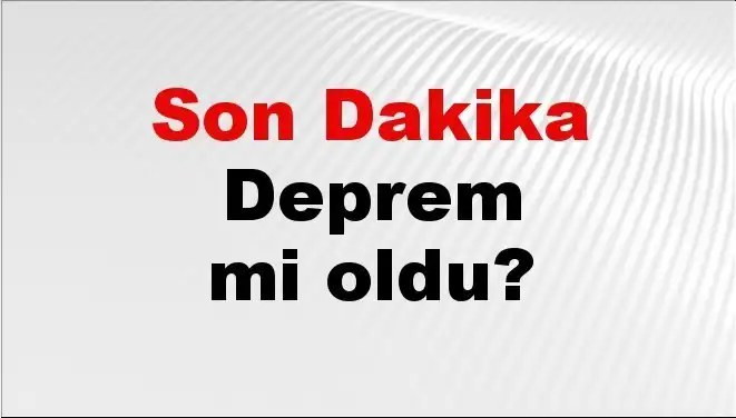 Muğla'da Son Dakika Deprem Mi Oldu? Tüm Detaylar Burada!