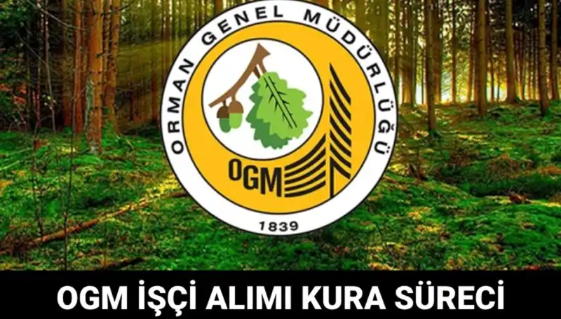 OGM İşçi Alımı Kura Takvimi 2025: Detaylar ve Tarihler Burada!