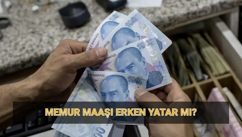 Bayram Öncesi Memur Maaşları Ne Zaman Yatacak? İşte Tüm Bilgiler!