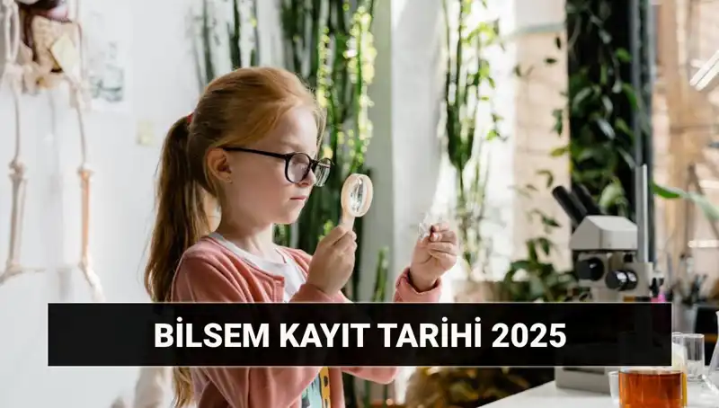 2025 BİLSEM Bireysel Değerlendirme Sonuç Tarihleri Açıklandı