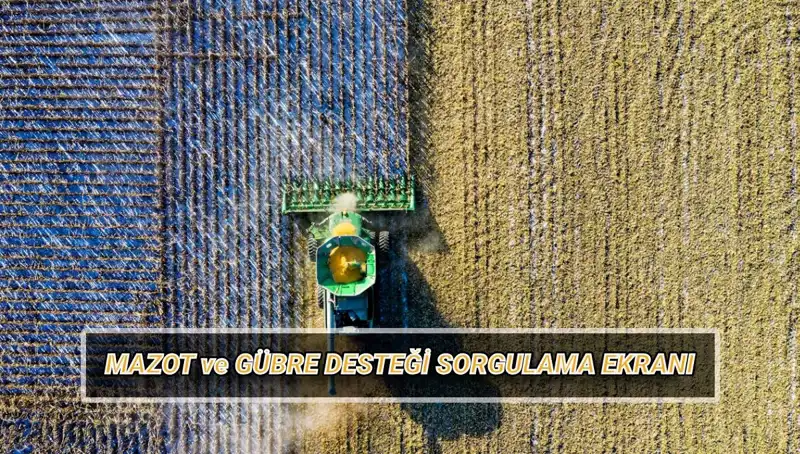 Mazot ve Gübre Desteği Nisan Ödemeleri: Çiftçiler Hangi Destekleri Alacak?