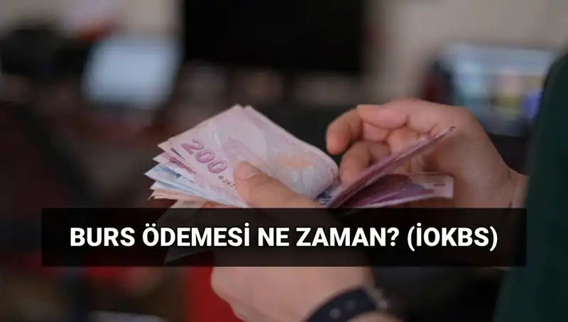 2025 Burs Ödemeleri: MEB İOKBS İlk Burs Tarihleri ve Detayları