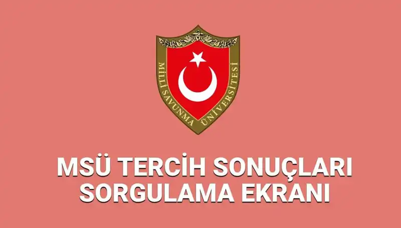 2025 MSÜ Tercih Sonuçları Açıklandı: Öğrencilerin Yeni Macerası Başlıyor!