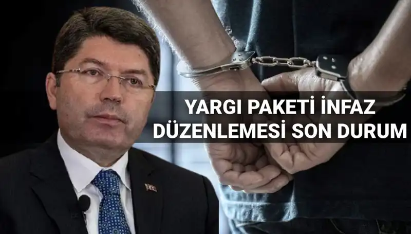 10. Yargı Paketi İnfaz Düzenlemesi: Yeni Gelişmeler ve Beklentiler