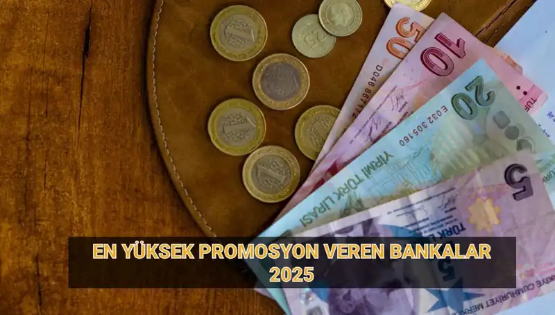 2025’te En Yüksek Emekli Promosyonlarını Veren Bankalar