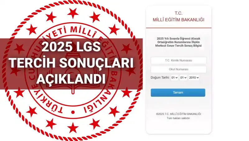 2025 LGS Tercih Sonuçları Açıklandı: Boş Kontenjanlar ve Taban Puanları Hakkında Her Şey
